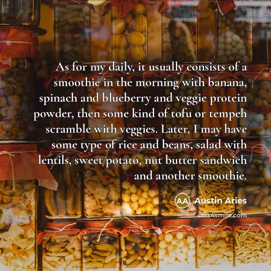 “As for my daily, it usually consists of a smoothie…” quote by Austin Aries