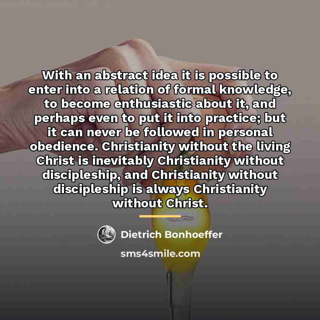 “With an abstract idea it is possible to enter into…” quote by Dietrich Bonhoeffer