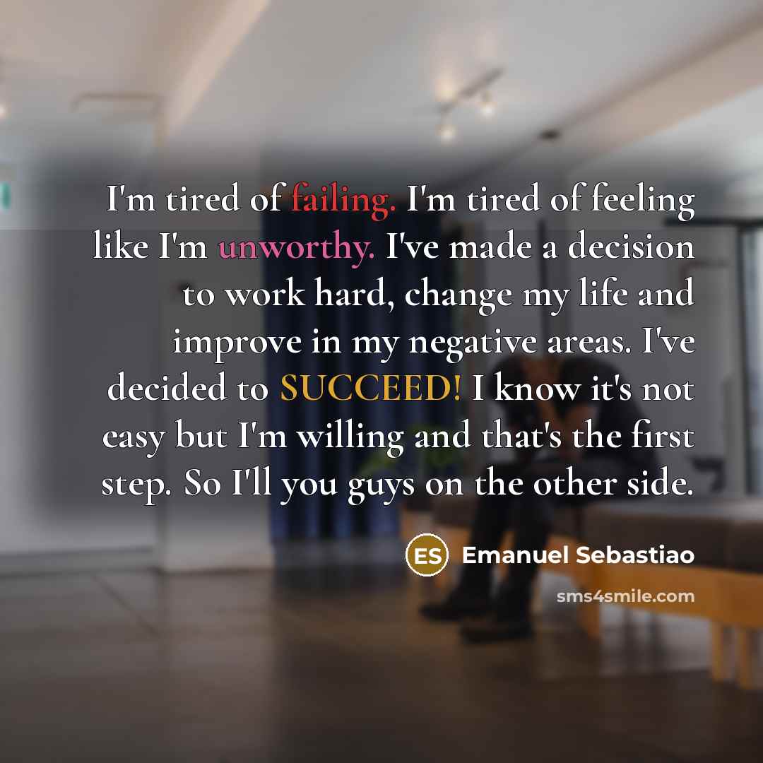 “I'm tired of failing. I'm tired of feeling like I'm…” quote by Emanuel Sebastiao