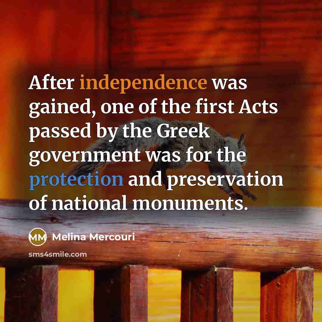 “After independence was gained, one of the first Acts passed…” quote by Melina Mercouri