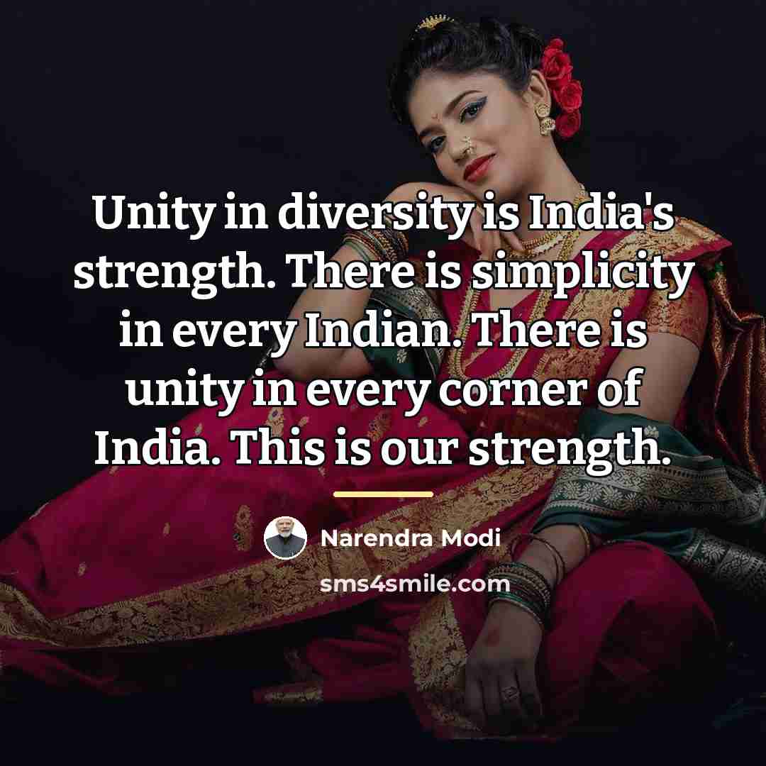 “Unity in diversity is India's strength. There is simplicity in…” quote by Narendra Modi