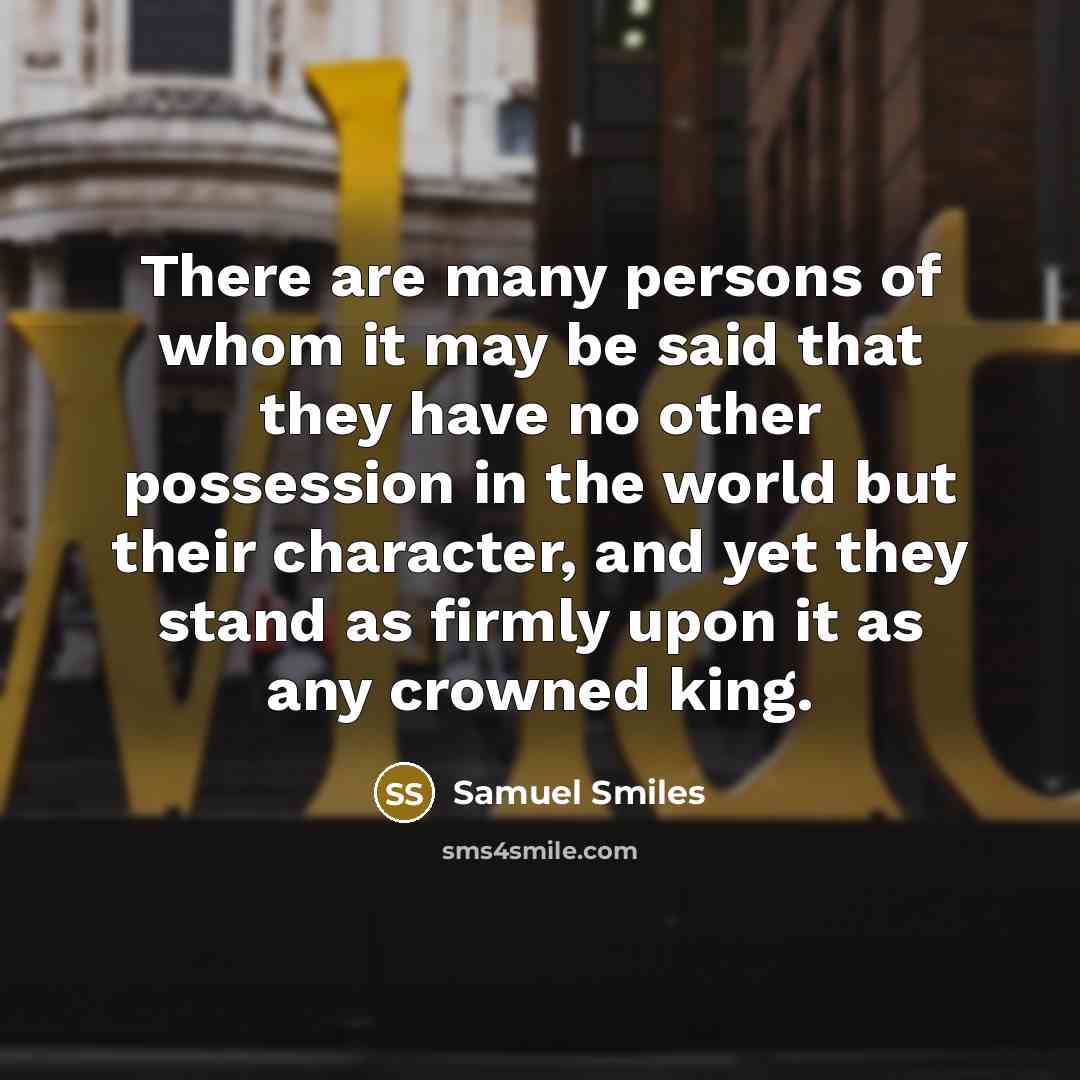 “There are many persons of whom it may be said…” quote by Samuel Smiles