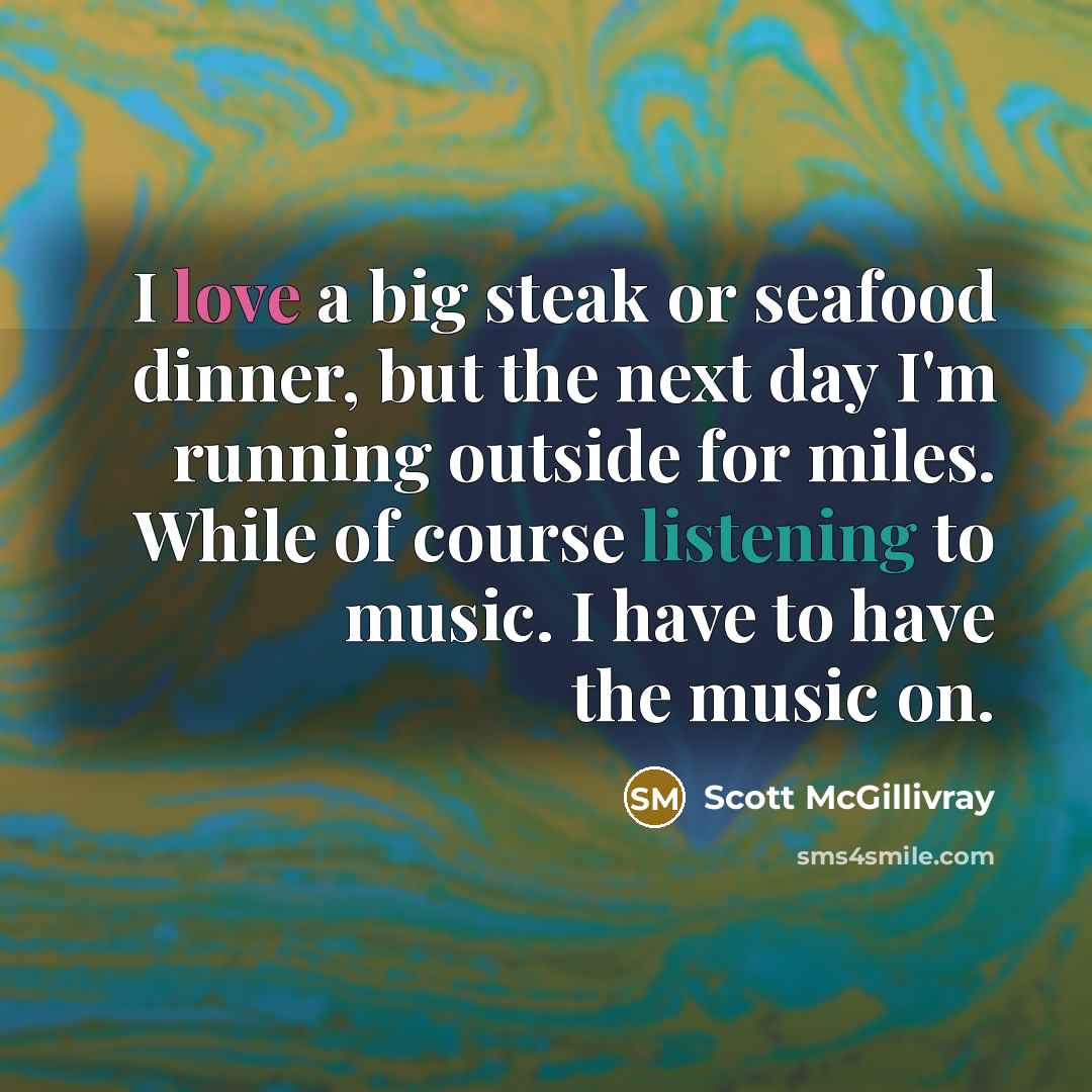 “I love a big steak or seafood dinner, but the…” quote by Scott McGillivray
