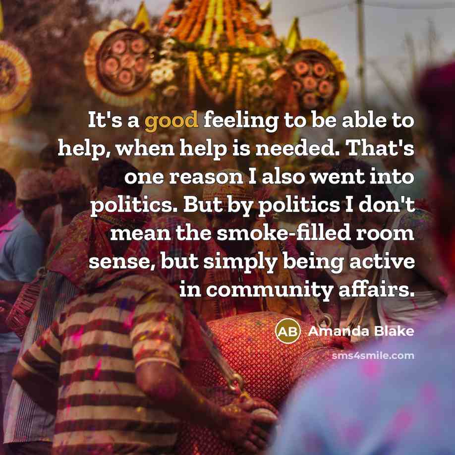 “It's a good feeling to be able to help, when…” quote by Amanda Blake