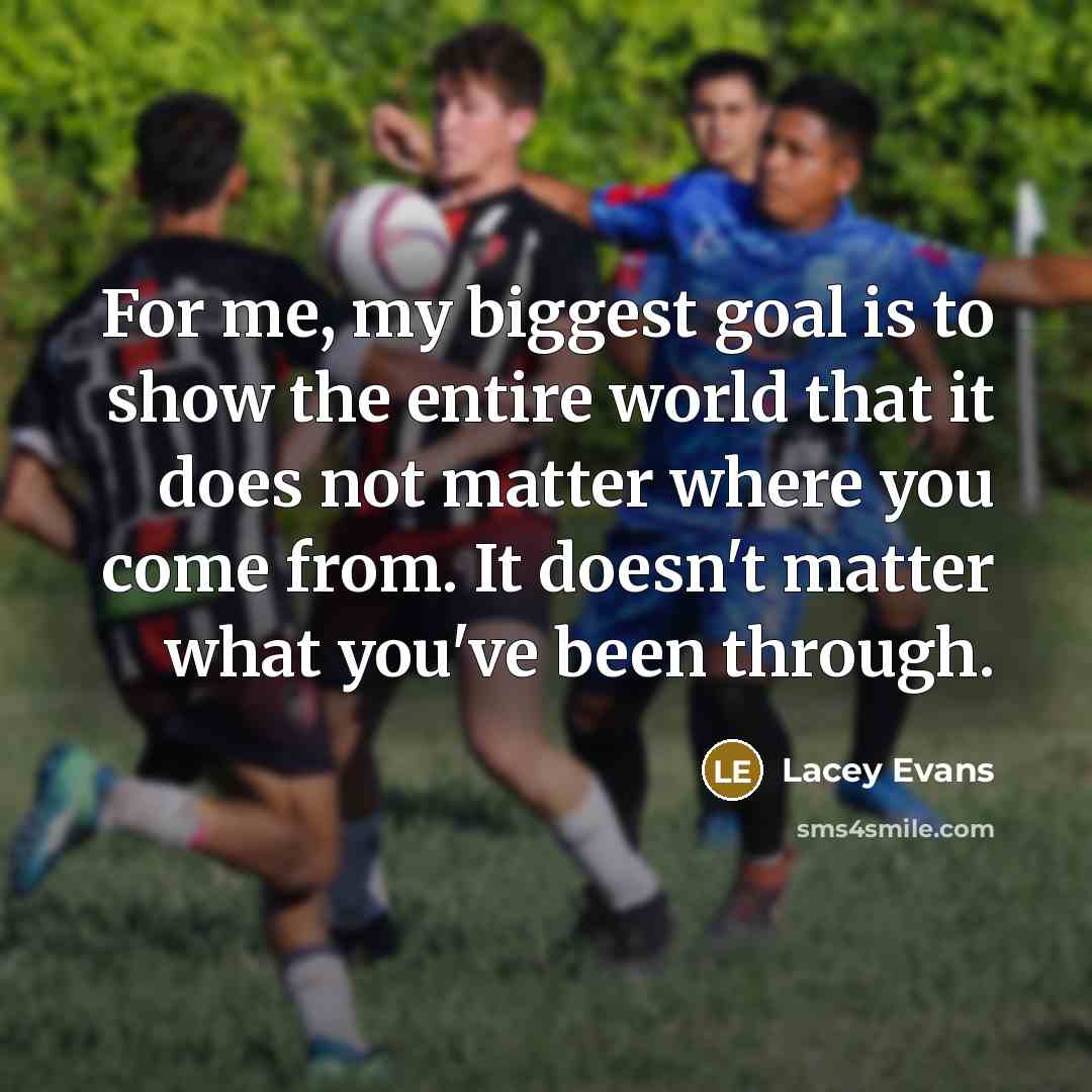 “For me, my biggest goal is to show the entire…” quote by Lacey Evans