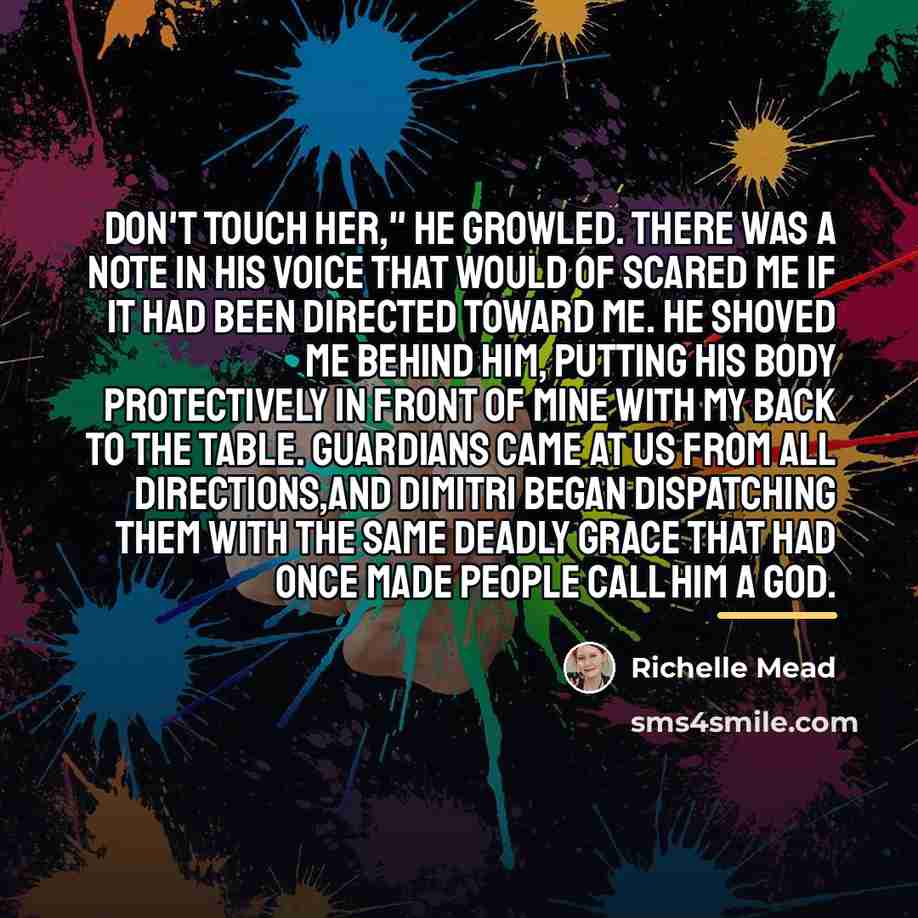 “Don't touch her," he growled. There was a note in…” quote by Richelle Mead