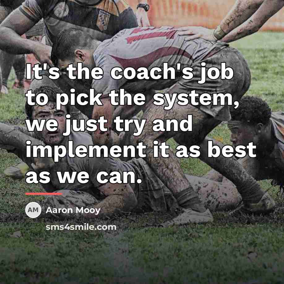 “It's the coach's job to pick the system, we just…” quote by Aaron Mooy