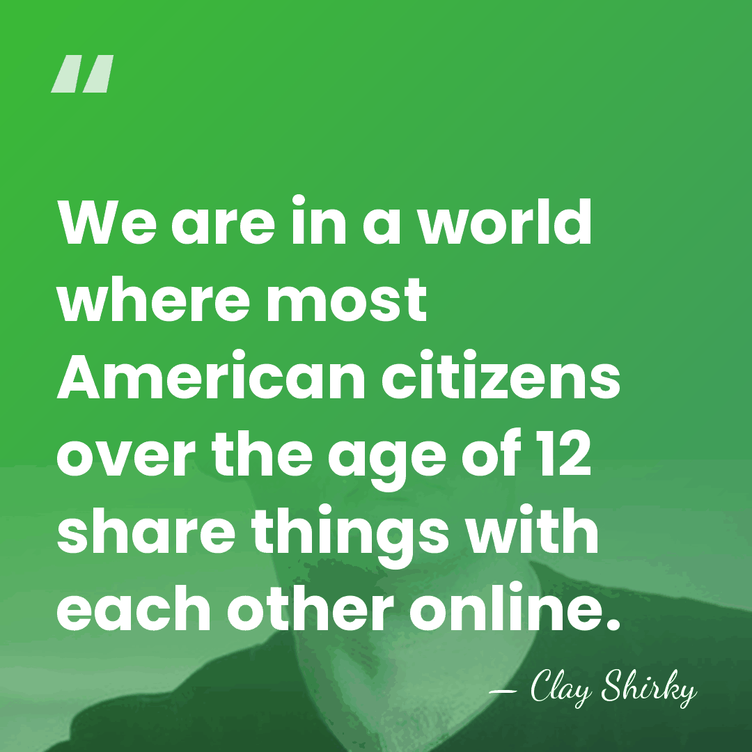 We are in a world where most American citizens over the age&hellip; - Clay Shirky