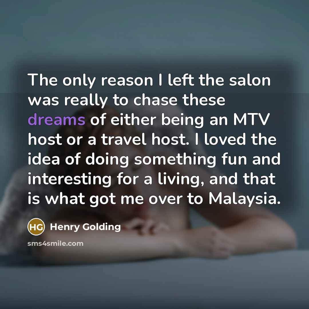 “The only reason I left the salon was really to…” quote by Henry Golding