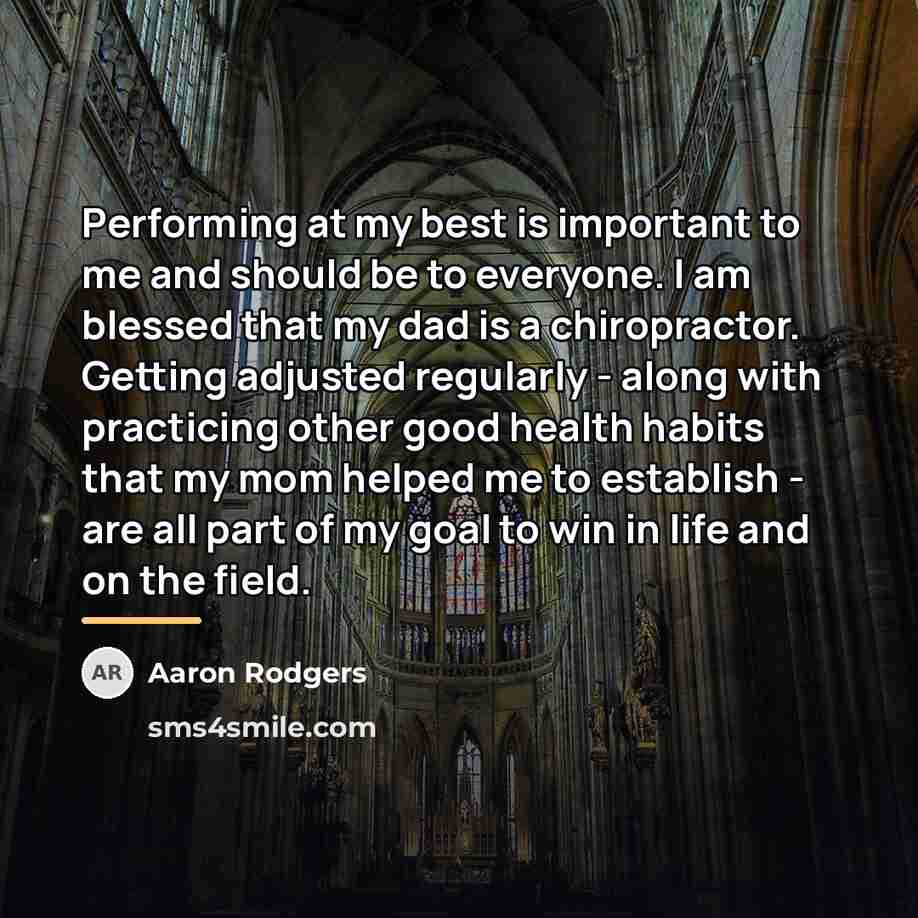 “Performing at my best is important to me and should…” quote by Aaron Rodgers