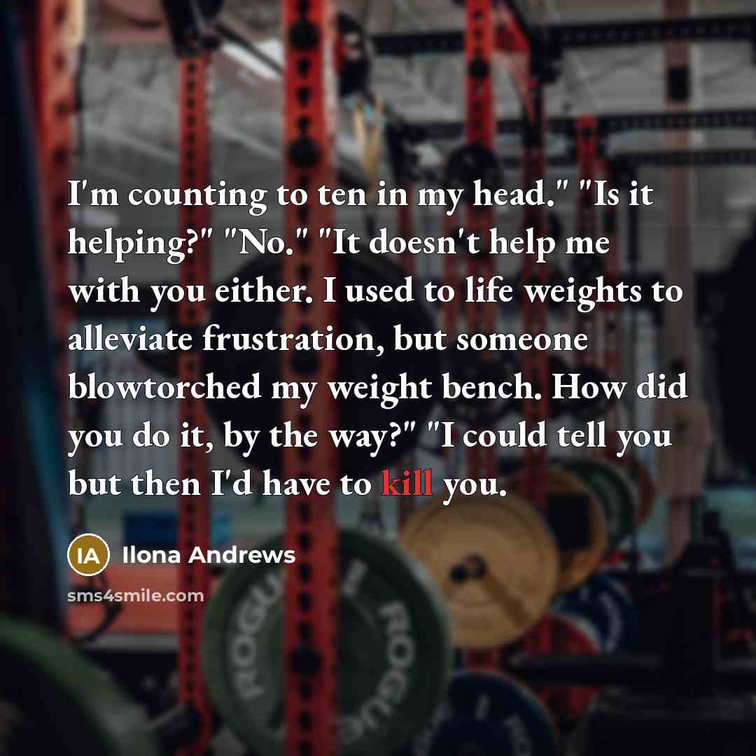 “I'm counting to ten in my head." "Is it helping?"…” quote by Ilona Andrews