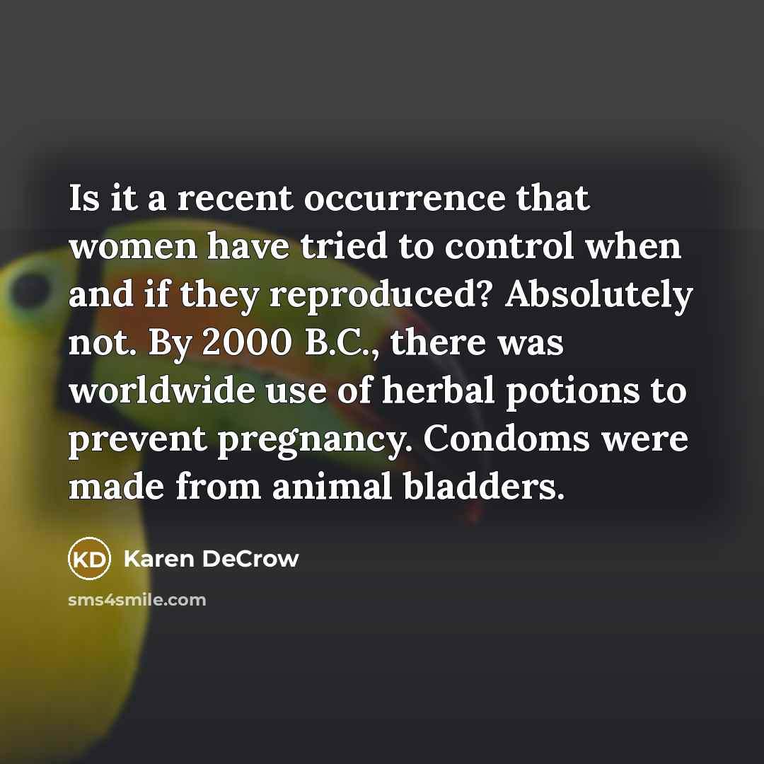 “Is it a recent occurrence that women have tried to…” quote by Karen DeCrow