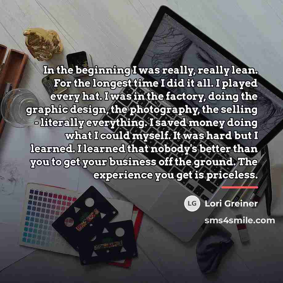 “In the beginning I was really, really lean. For the…” quote by Lori Greiner