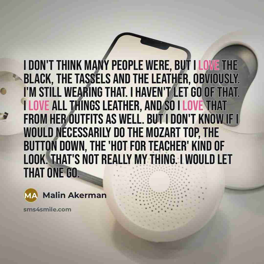 “I don't think many people were, but I love the…” quote by Malin Akerman