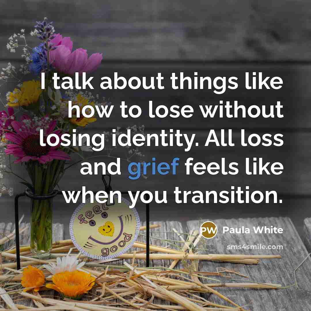 “I talk about things like how to lose without losing…” quote by Paula White