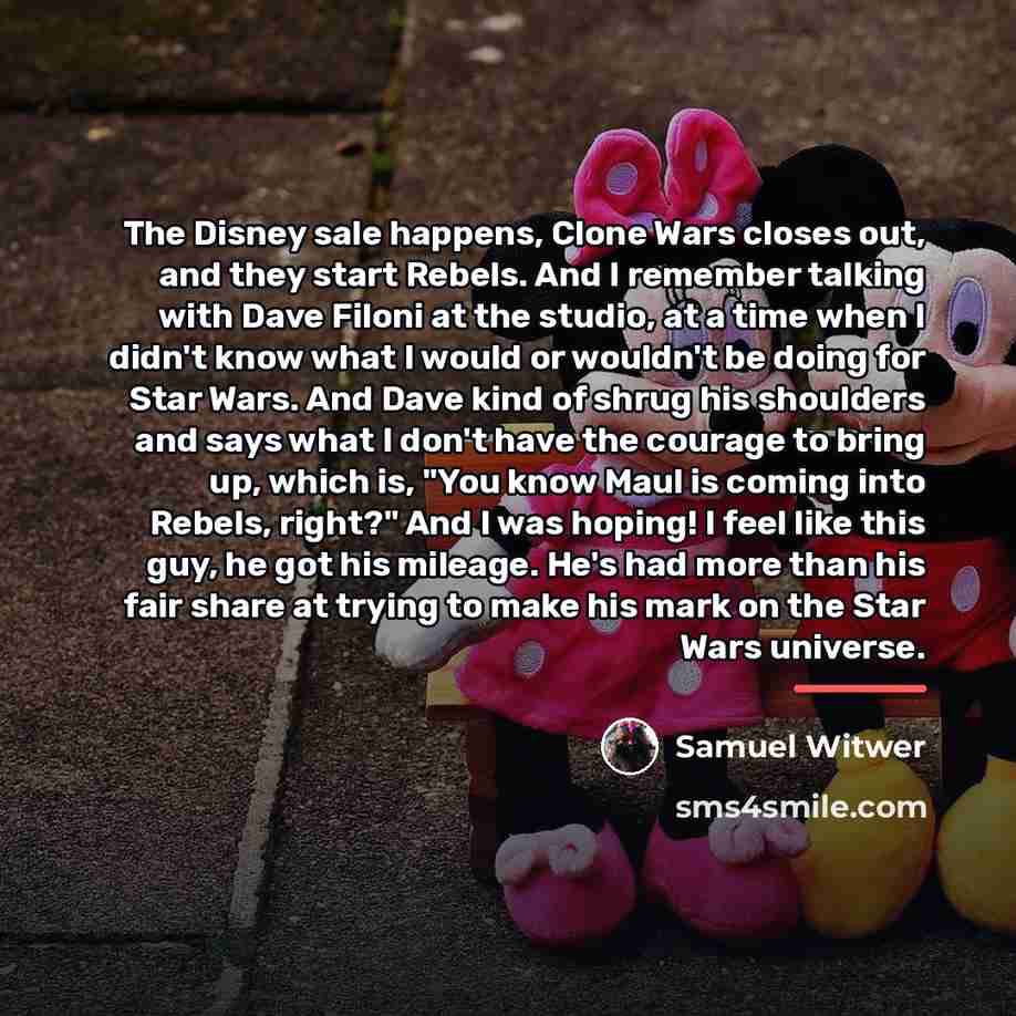 “The Disney sale happens, Clone Wars closes out, and they…” quote by Samuel Witwer