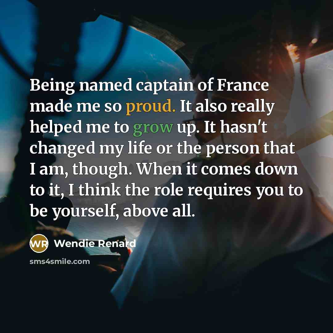 “Being named captain of France made me so proud. It…” quote by Wendie Renard