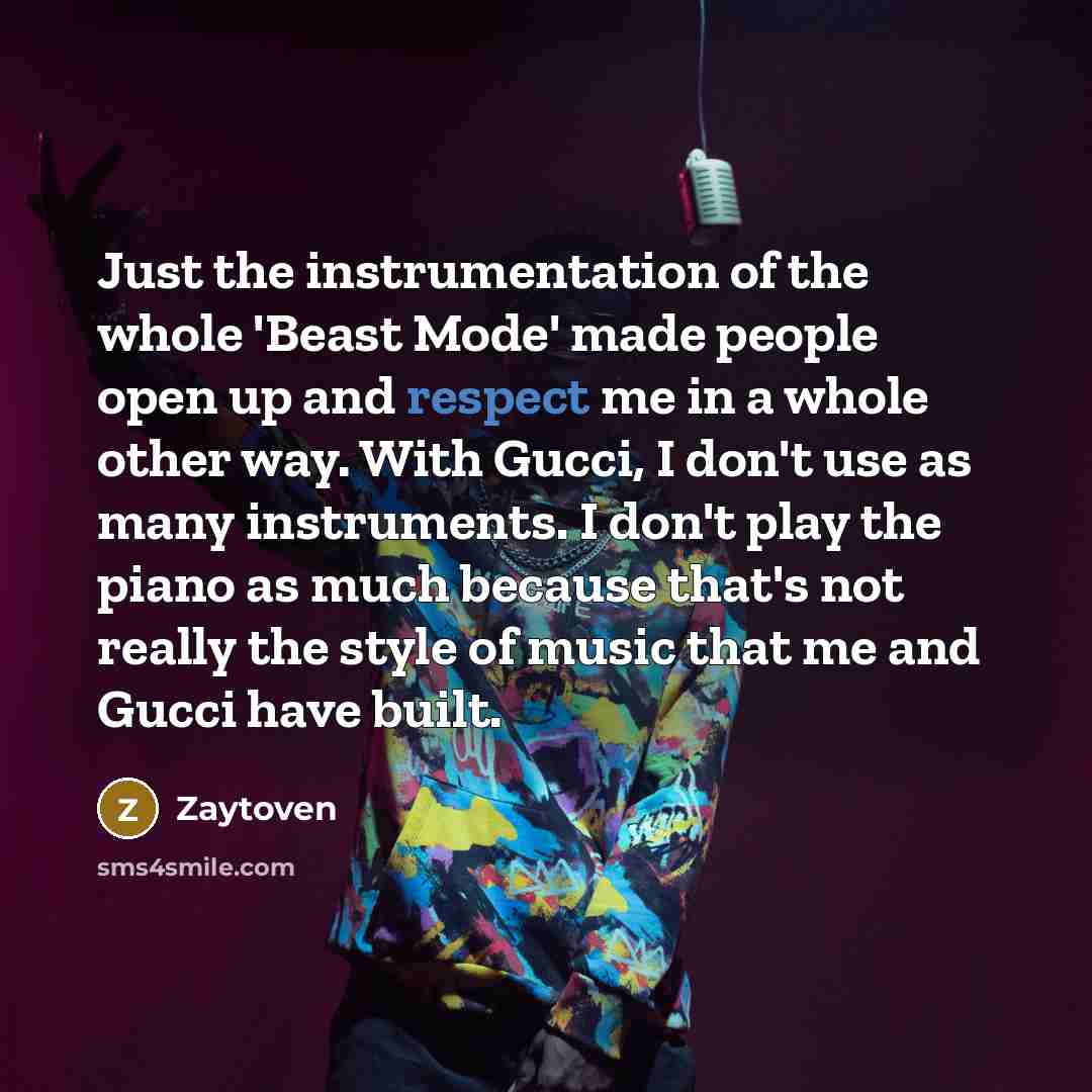 “Just the instrumentation of the whole 'Beast Mode' made people…” quote by Zaytoven
