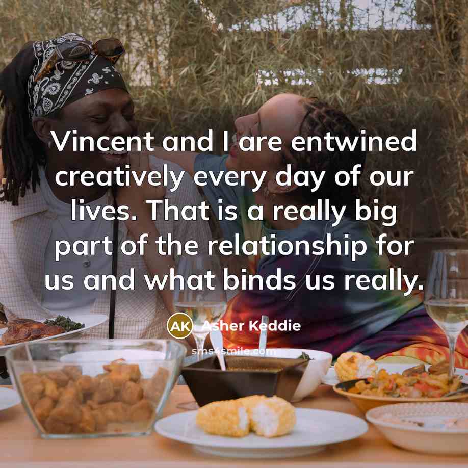 “Vincent and I are entwined creatively every day of our…” quote by Asher Keddie