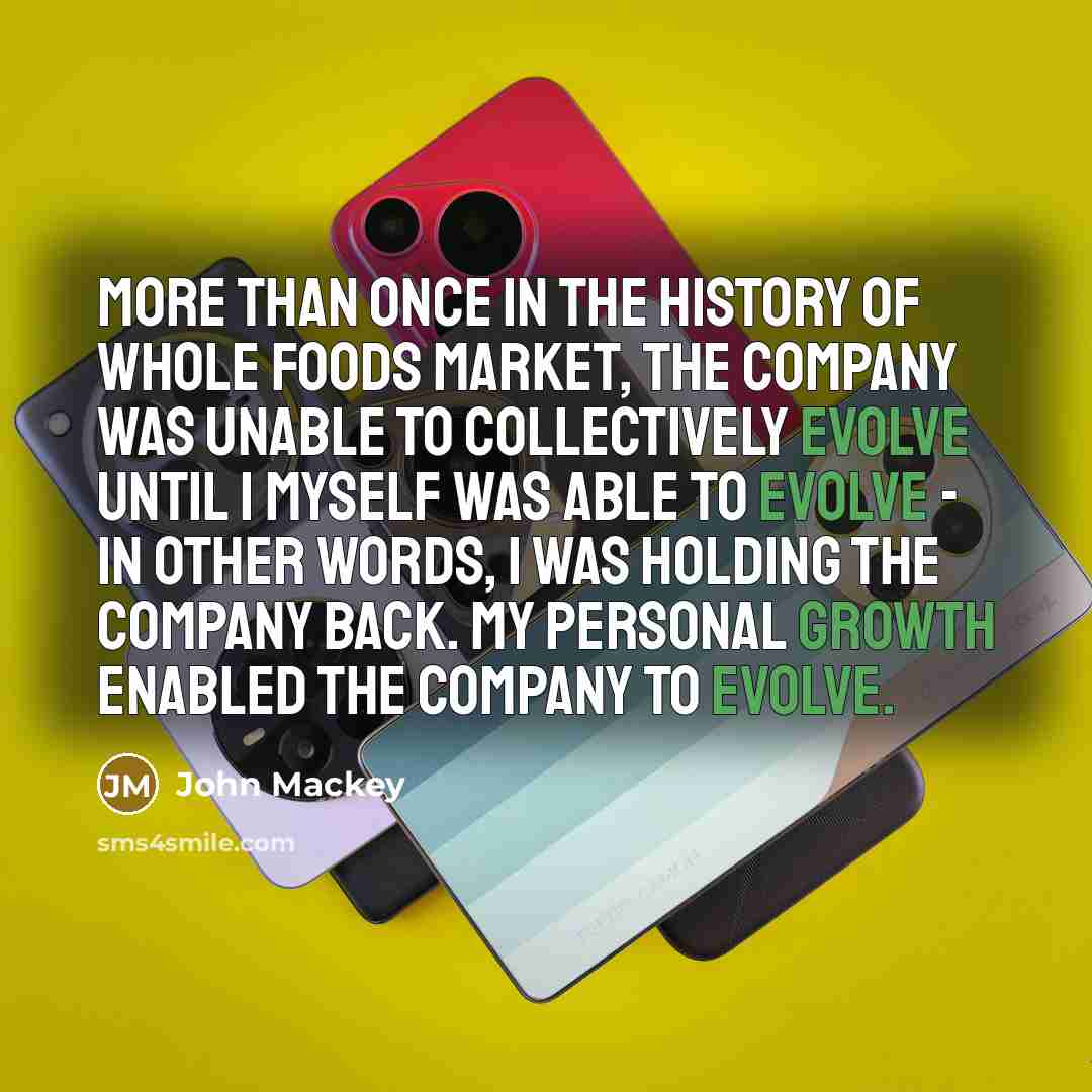 “More than once in the history of Whole Foods Market,…” quote by John Mackey