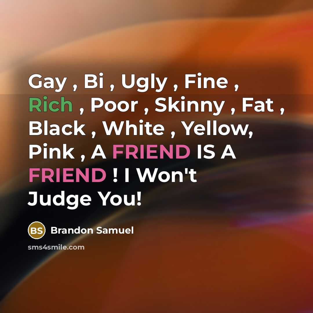 “Gay , Bi , Ugly , Fine , Rich ,…” quote by Brandon Samuel