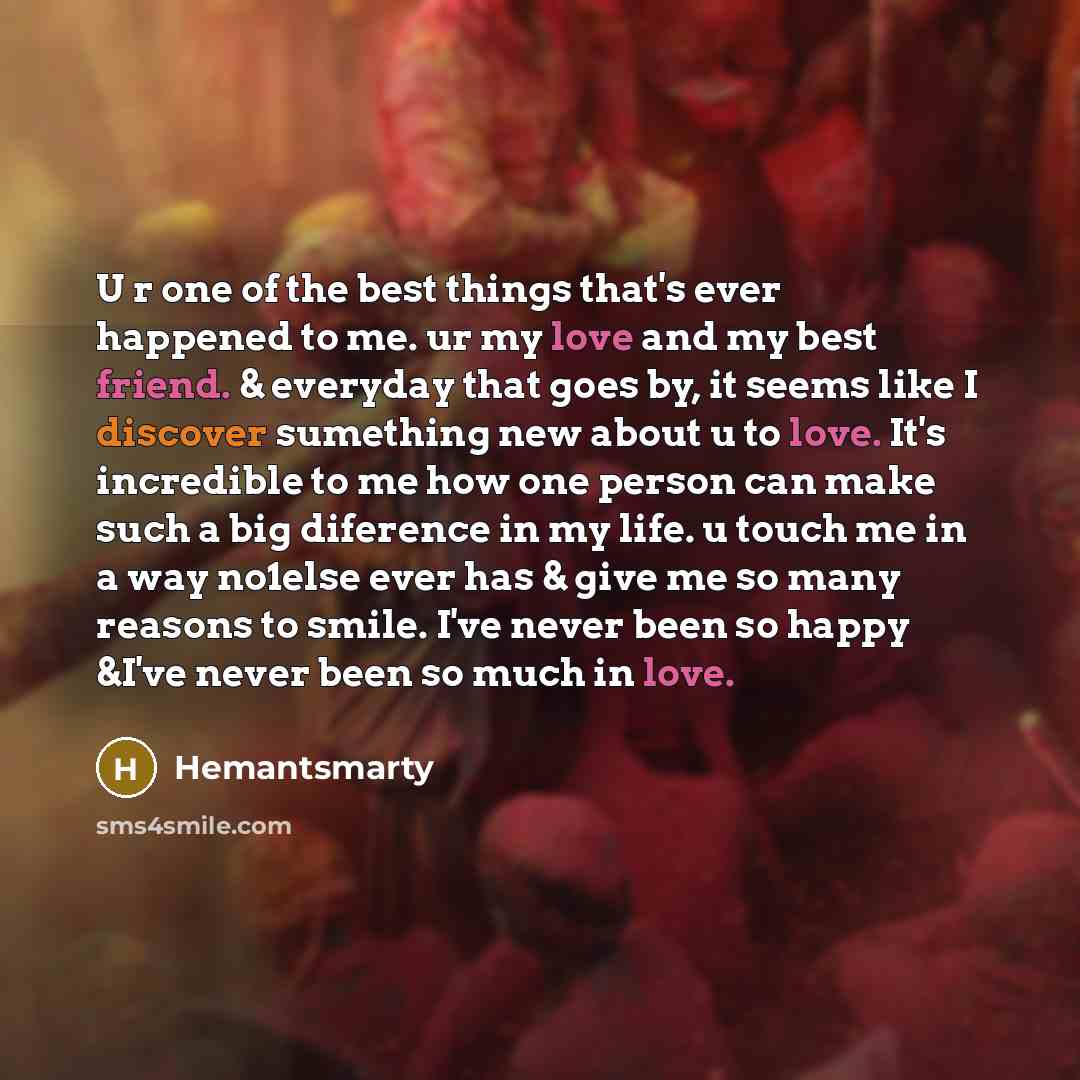 “U r one of the best things that's ever happened…” quote by Hemantsmarty