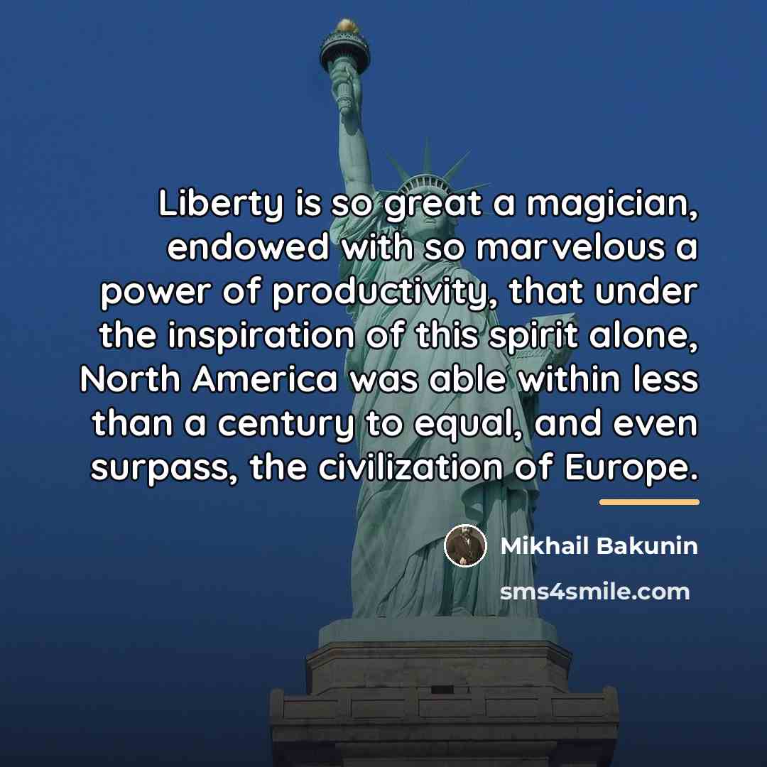“Liberty is so great a magician, endowed with so marvelous…” quote by Mikhail Bakunin