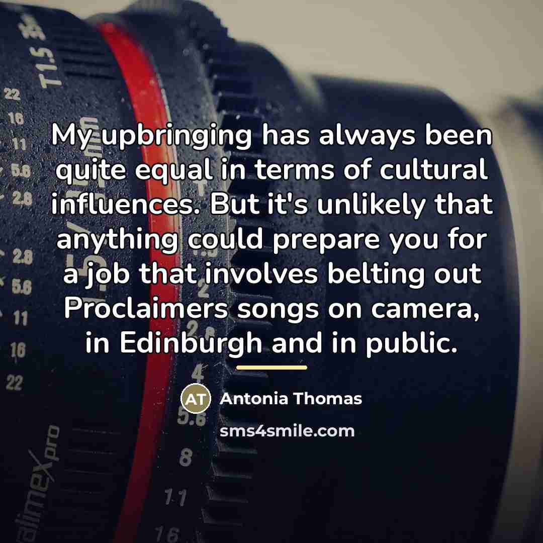 “My upbringing has always been quite equal in terms of…” quote by Antonia Thomas