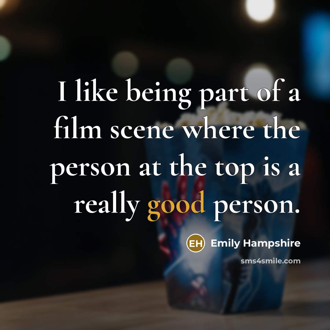 “I like being part of a film scene where the…” quote by Emily Hampshire