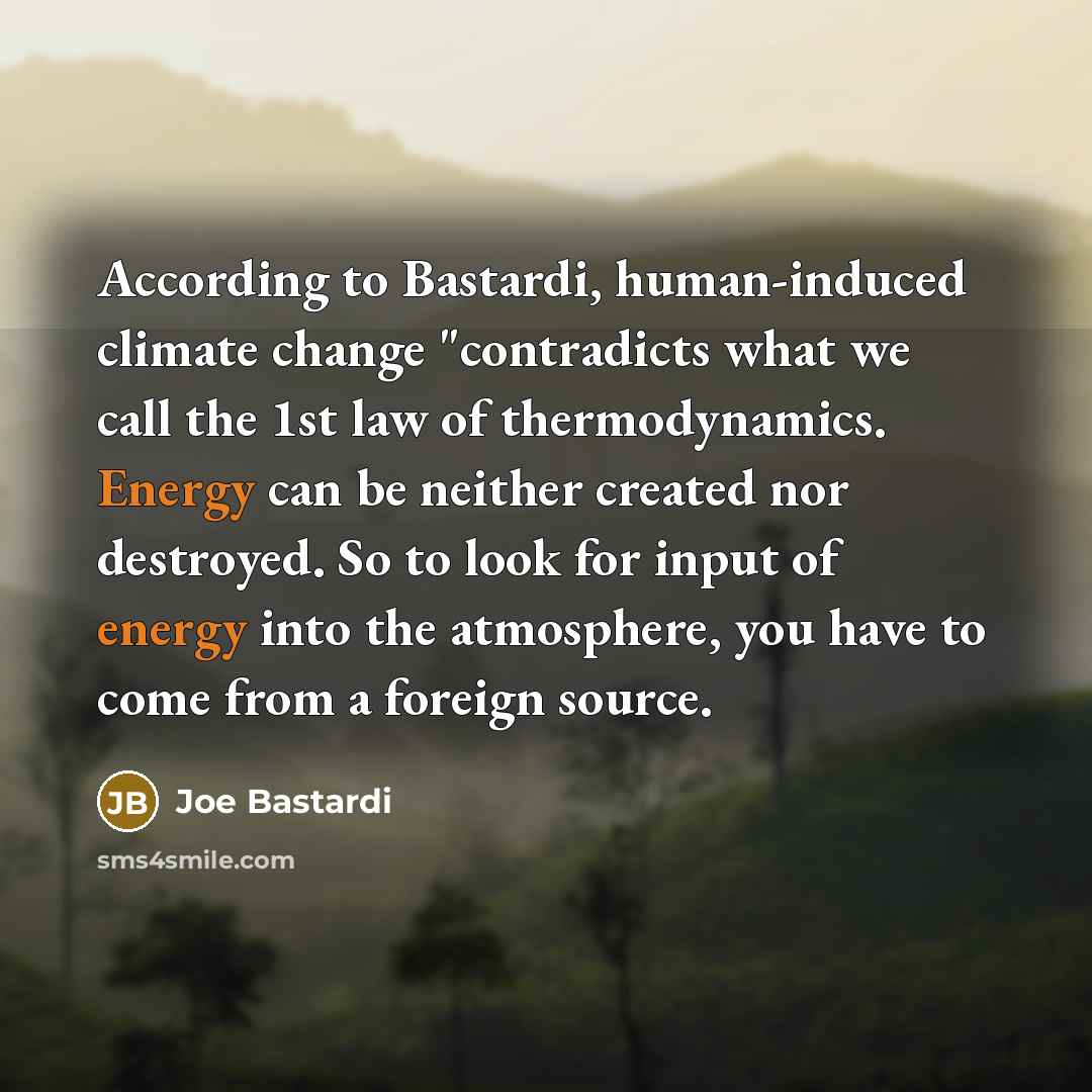 “According to Bastardi, human-induced climate change "contradicts what we call…” quote by Joe Bastardi