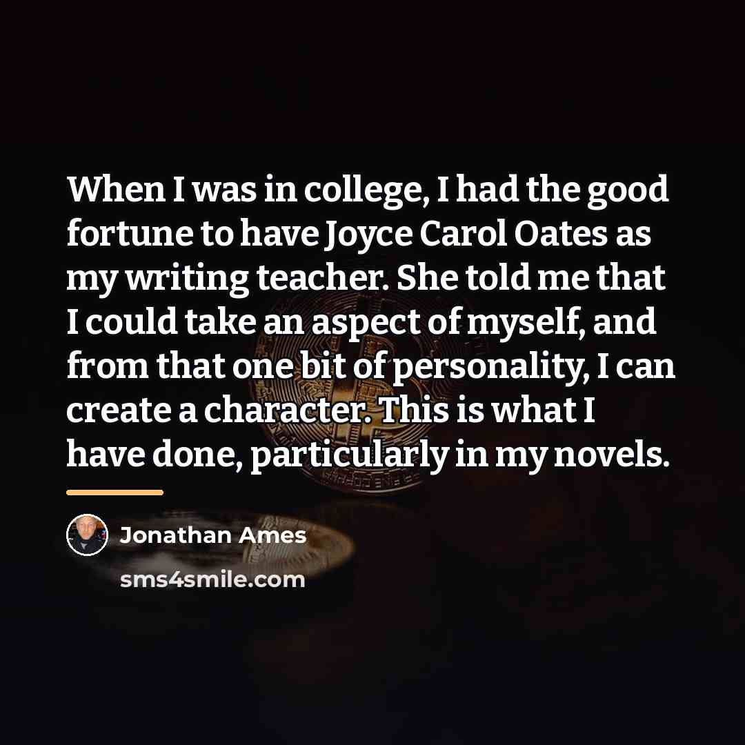“When I was in college, I had the good fortune…” quote by Jonathan Ames