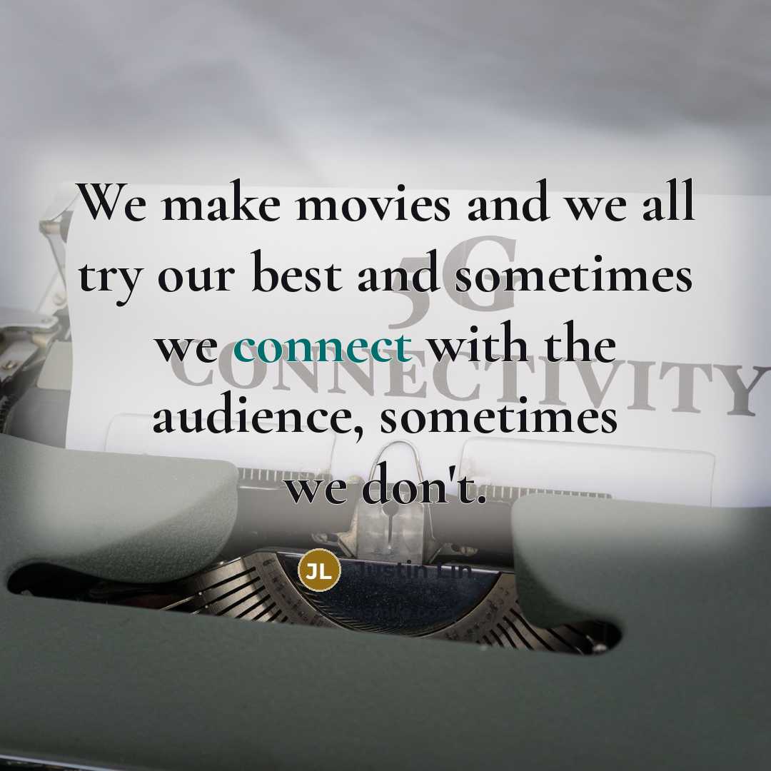 “We make movies and we all try our best and…” quote by Justin Lin