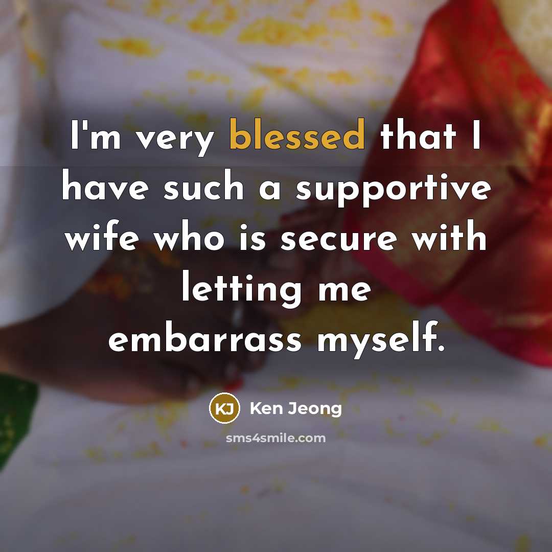 “I'm very blessed that I have such a supportive wife…” quote by Ken Jeong
