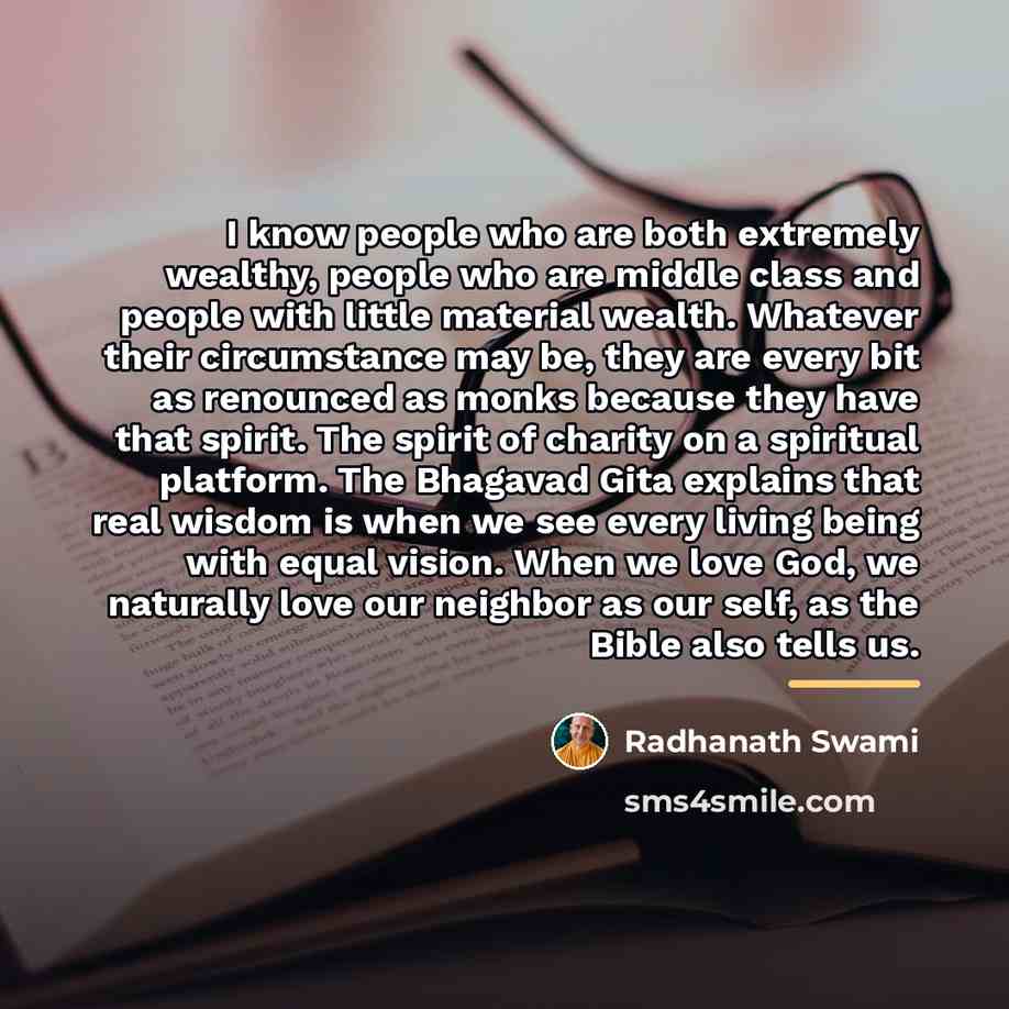 “I know people who are both extremely wealthy, people who…” quote by Radhanath Swami