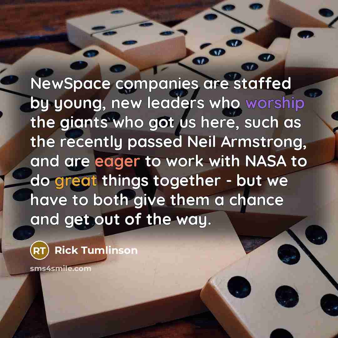 “NewSpace companies are staffed by young, new leaders who worship…” quote by Rick Tumlinson