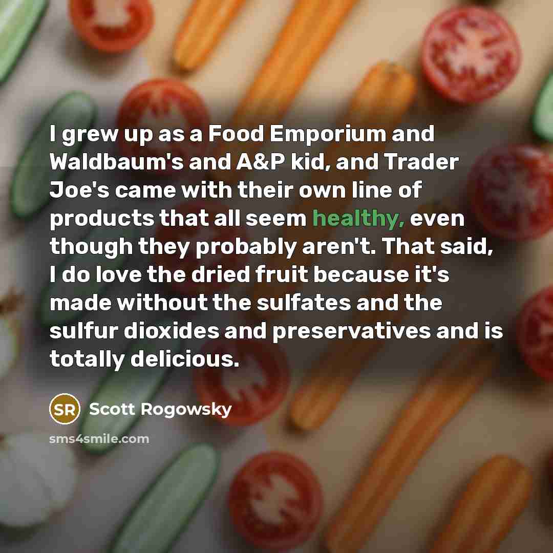 “I grew up as a Food Emporium and Waldbaum's and…” quote by Scott Rogowsky