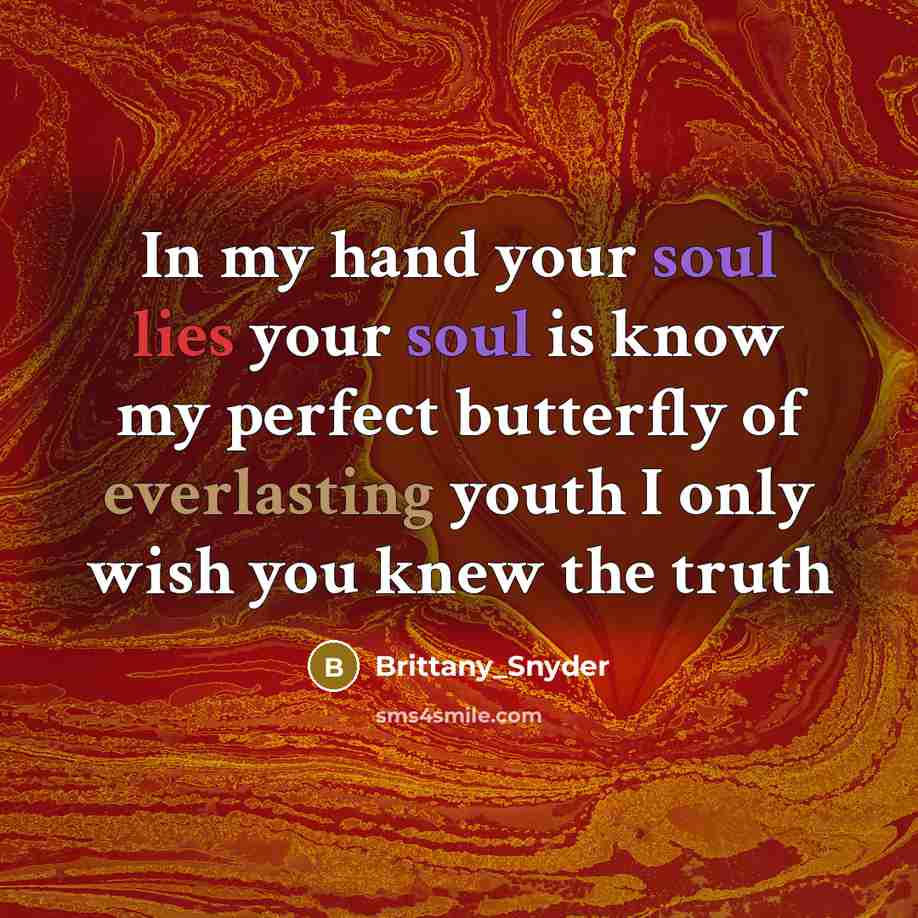 “In my hand your soul lies your soul is know…” quote by Brittany_Snyder