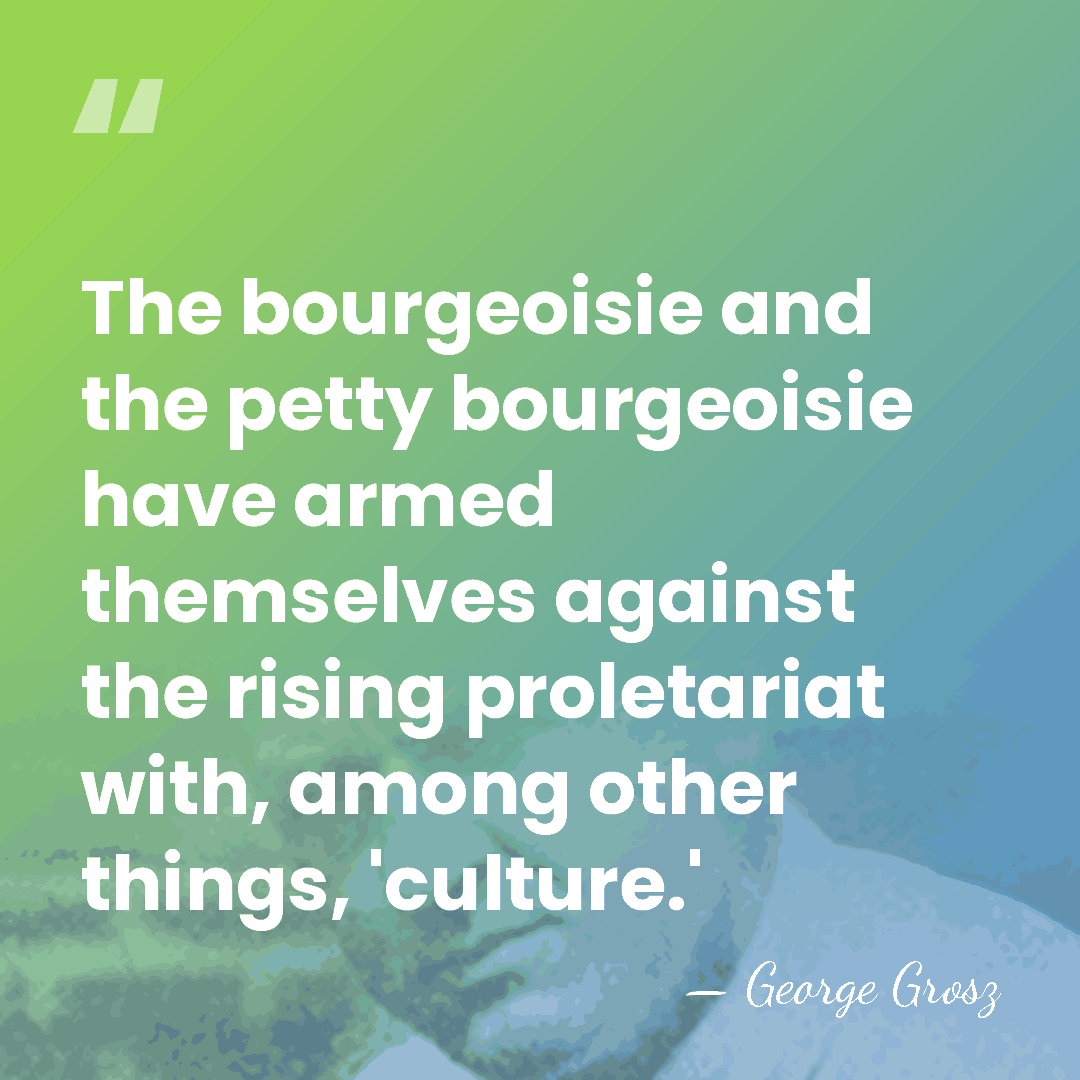 The bourgeoisie and the petty bourgeoisie have armed themselves against the rising&hellip; - George Grosz