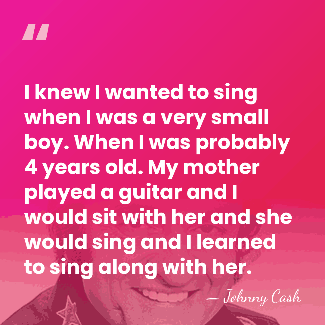 I knew I wanted to sing when I was a very small&hellip; - Johnny Cash