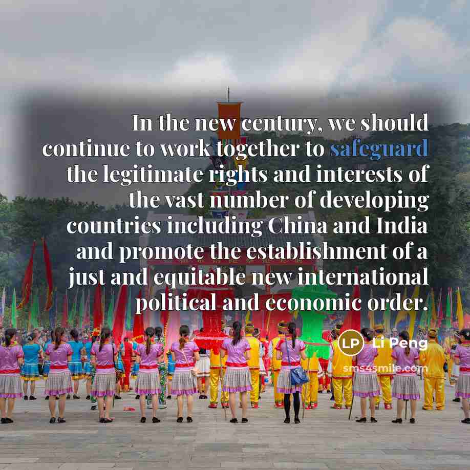 “In the new century, we should continue to work together…” quote by Li Peng