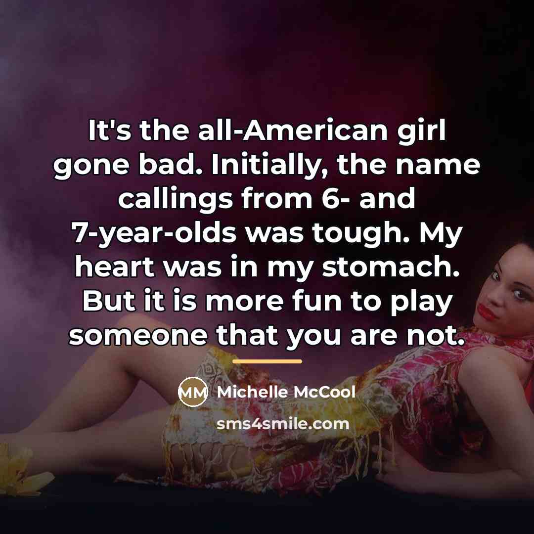 “It's the all-American girl gone bad. Initially, the name callings…” quote by Michelle McCool