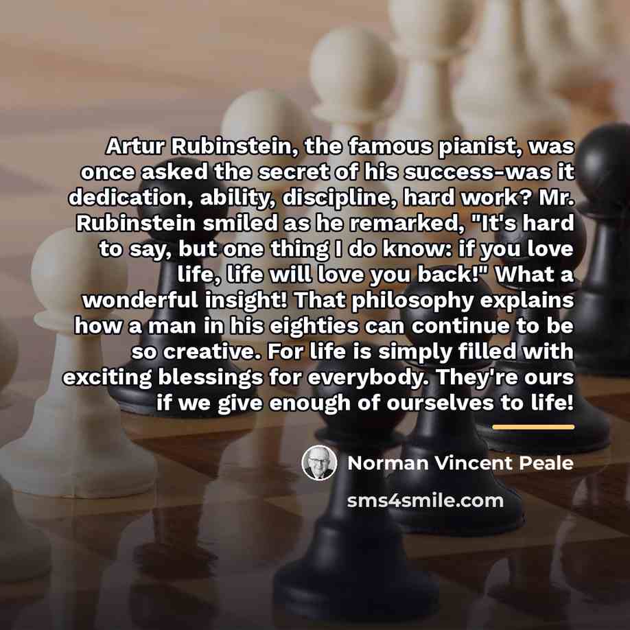 “Artur Rubinstein, the famous pianist, was once asked the secret…” quote by Norman Vincent Peale