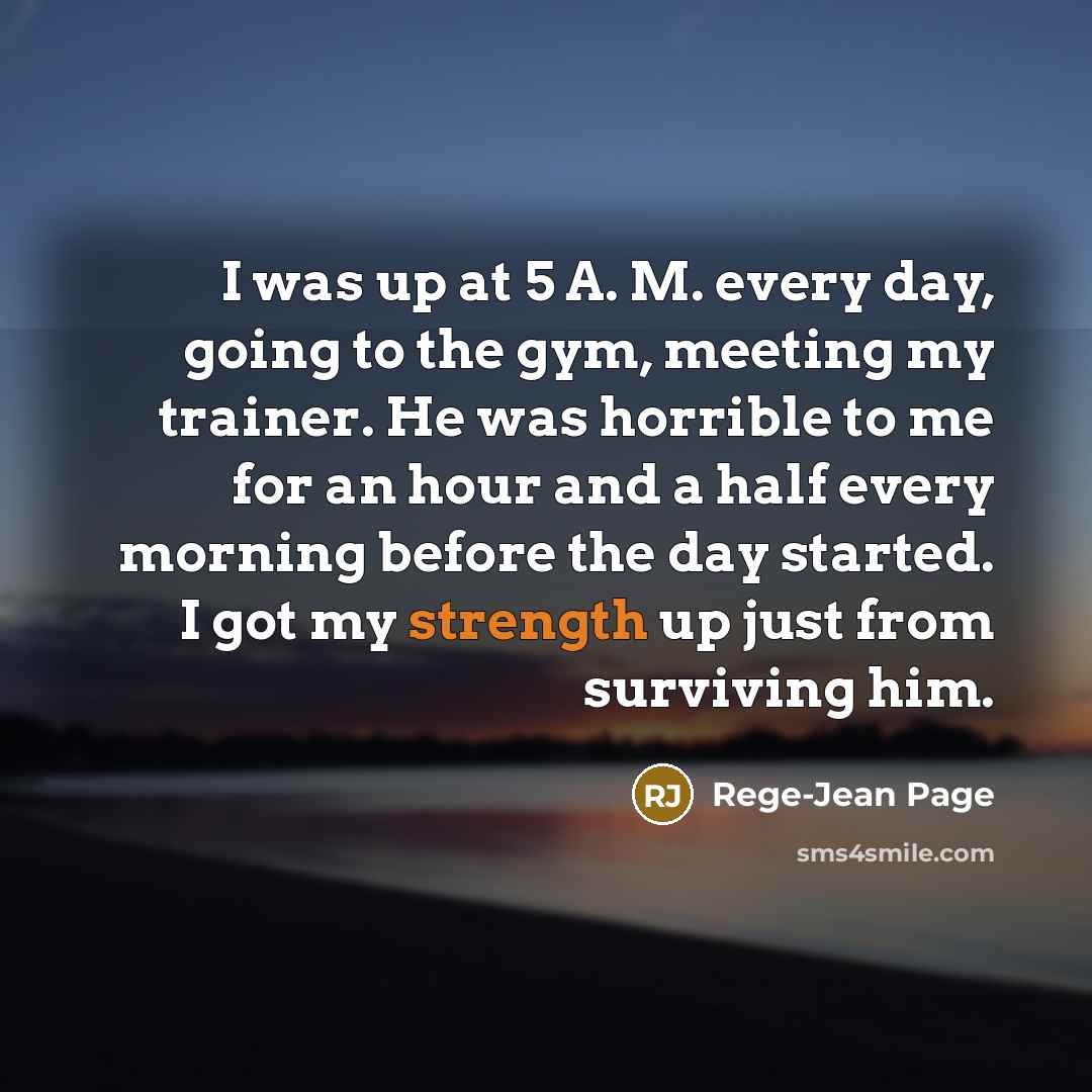 “I was up at 5 A. M. every day, going…” quote by Rege-Jean Page