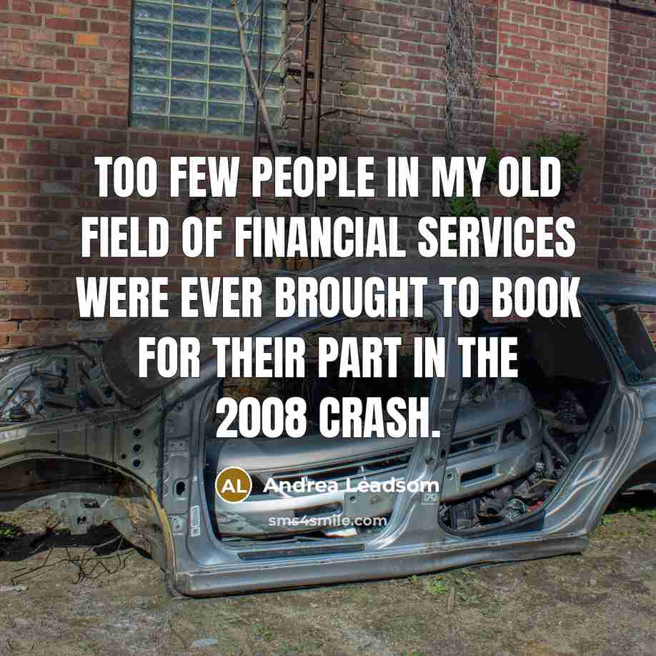 “Too few people in my old field of financial services…” quote by Andrea Leadsom