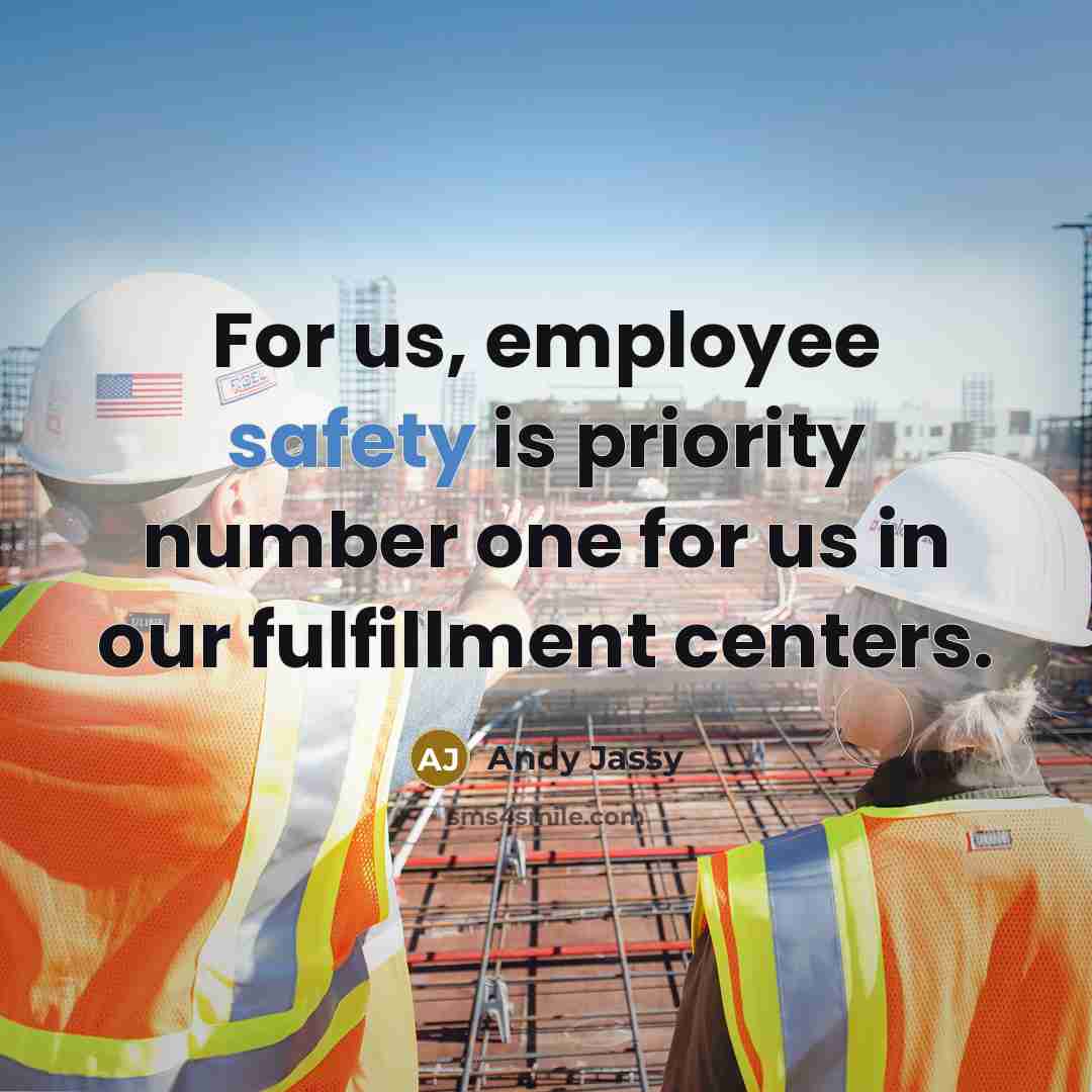 “For us, employee safety is priority number one for us…” quote by Andy Jassy