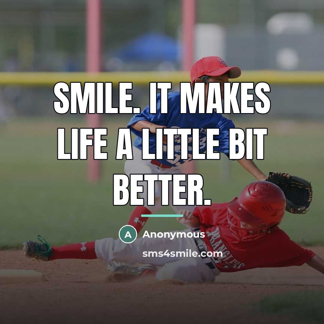 “Smile. It makes life a little bit better.…” quote by Anonymous