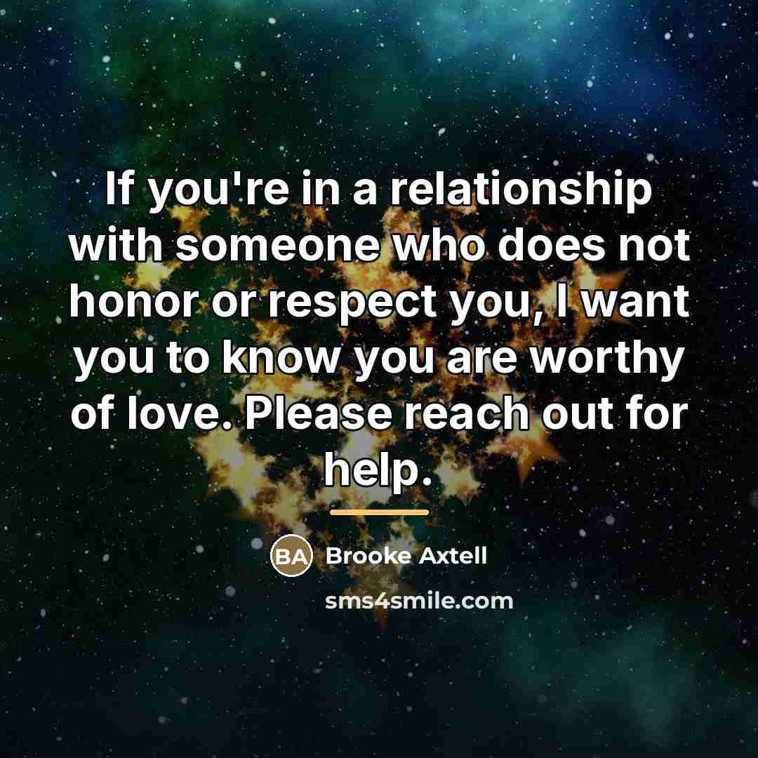 “If you're in a relationship with someone who does not…” quote by Brooke Axtell