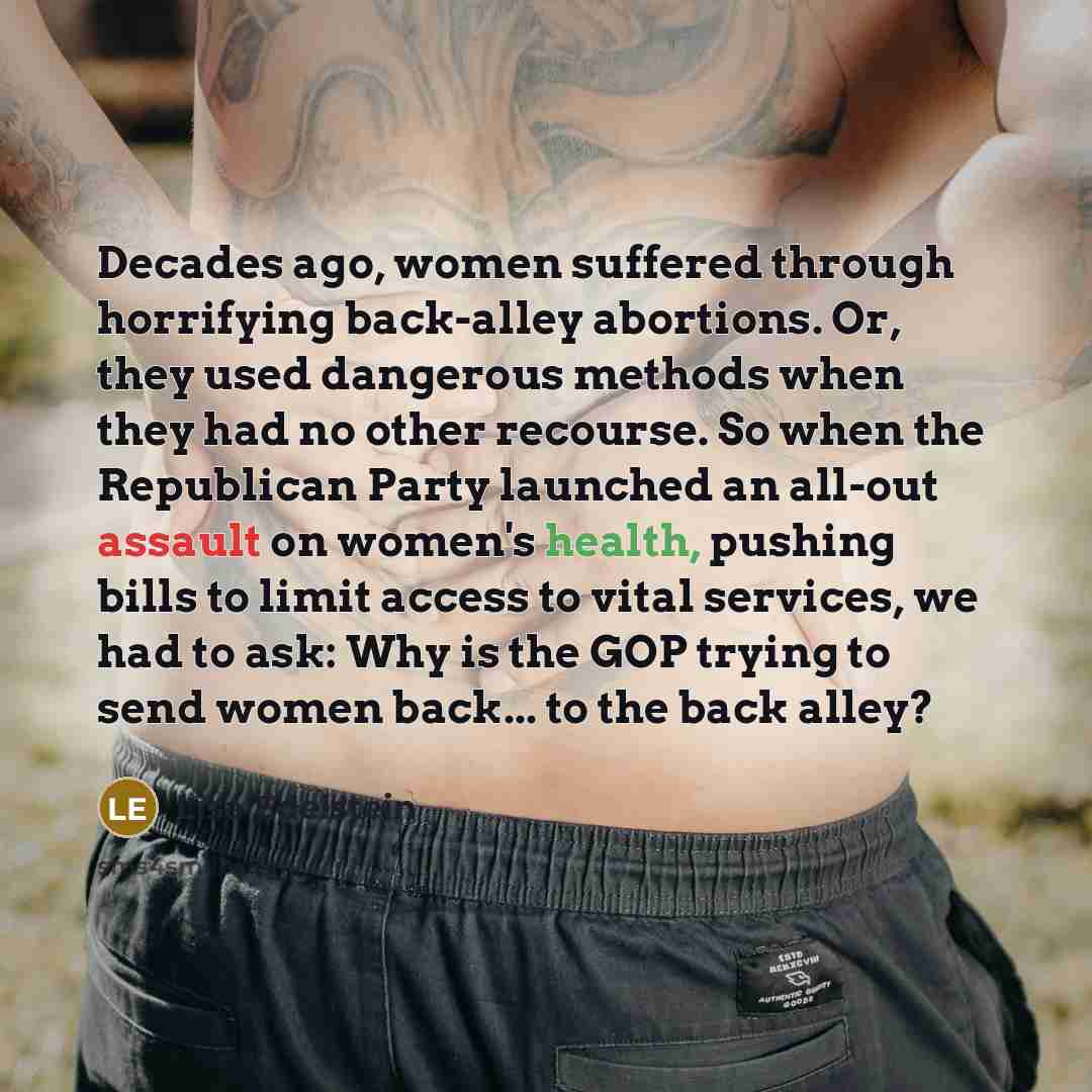 “Decades ago, women suffered through horrifying back-alley abortions. Or, they…” quote by Lisa Edelstein