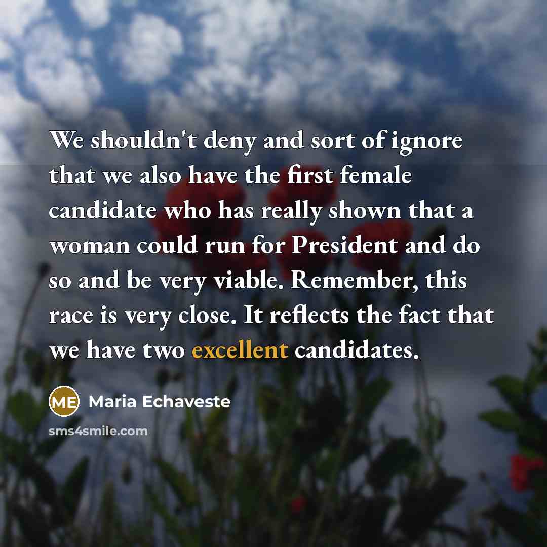 “We shouldn't deny and sort of ignore that we also…” quote by Maria Echaveste
