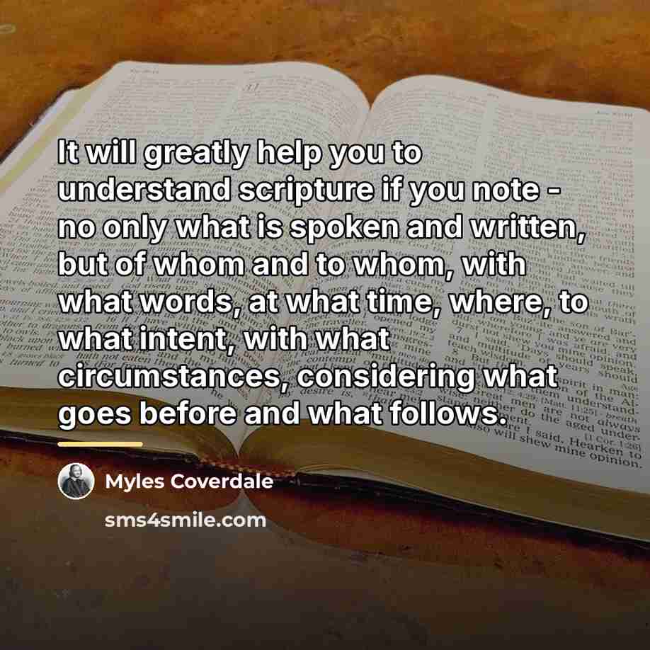 “It will greatly help you to understand scripture if you…” quote by Myles Coverdale